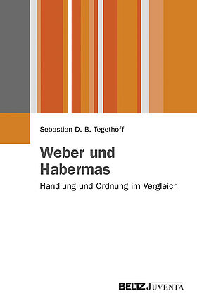 Weber und Habermas