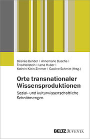 Orte transnationaler Wissensproduktionen