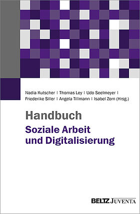 Handbuch Soziale Arbeit und Digitalisierung