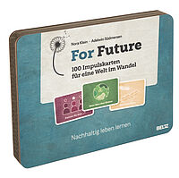 For Future  – 100 Impulskarten für eine Welt im Wandel