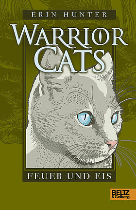 Warrior Cats. Feuer und Eis